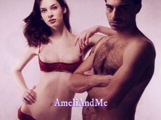 AmeliAndMe
