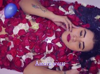 Amara_wettt