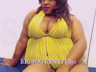BIGBOOTYNTITS30