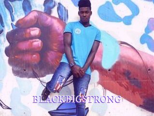 BLACKBIGSTRONG