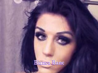 Bianca_Bane