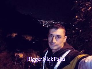 BiggerDickPaisa