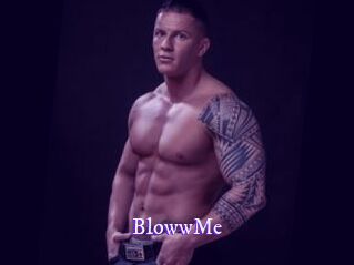 BlowwMe