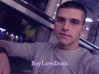 BoyLoveDenis
