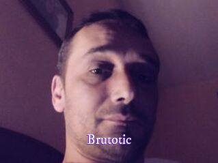 Brutotic