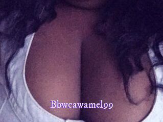 Bbwcawamel99