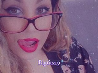 Bigtits29