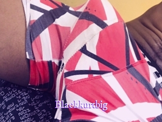 Blackkurtbig
