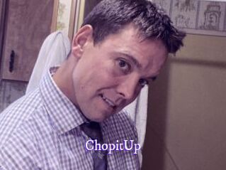 ChopitUp
