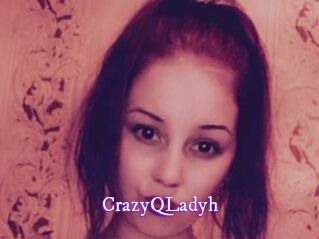 CrazyQLadyh