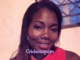 Crisbestsquirtt