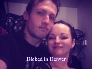 Dicked_in_Denver