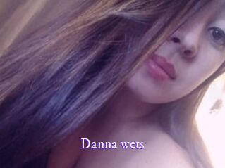 Danna_wets