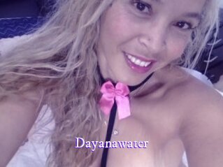 Dayanawater
