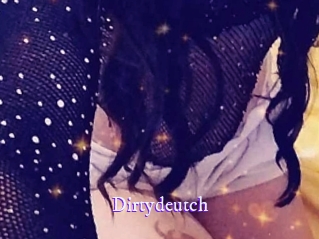 Dirtydeutch