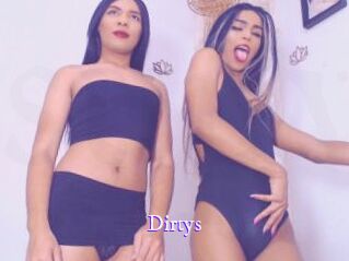 Dirtys