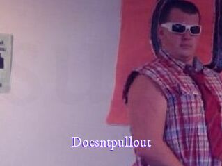 Doesntpullout