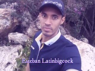 Esteban_Latinbigcock