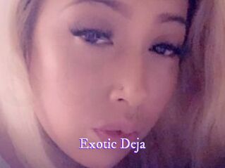 Exotic_Deja
