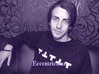 Eccentricman