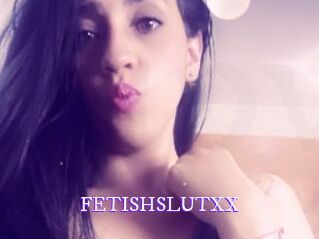 FETISHSLUTXX