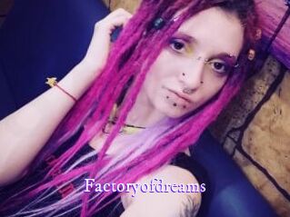 Factoryofdreams