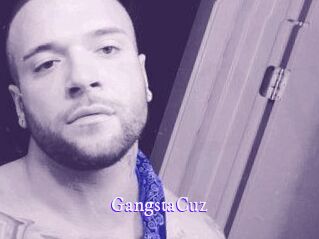 GangstaCuz