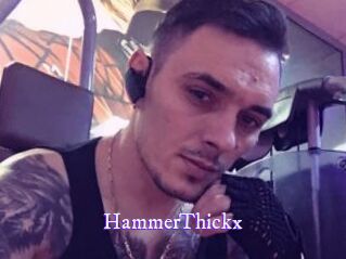 HammerThickx