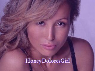 HoneyDoloresGirl