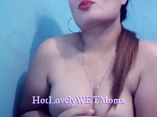 HotLovelyWETMomx