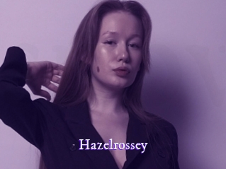 Hazelrossey