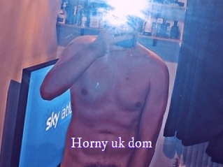 horny_uk_dom Super Webcam