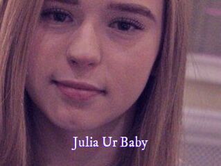 Julia_Ur_Baby Super Webcam