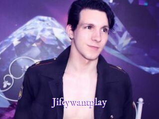 Jifeywantplay