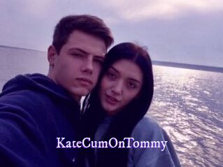 KateCumOnTommy