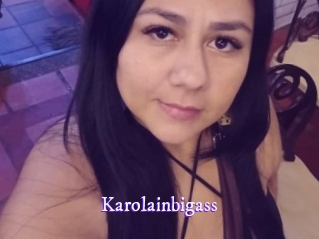 Karolainbigass