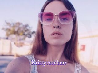Kristycatchme