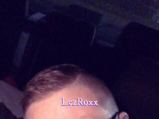 LezRoxx