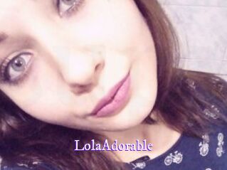 LolaAdorable Super Webcam