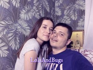 LolaAndBugs