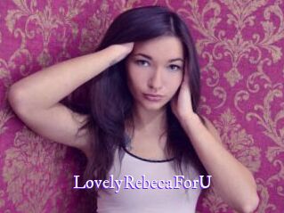 LovelyRebecaForU