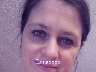Lanaxxxx