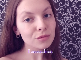Lucettahiett