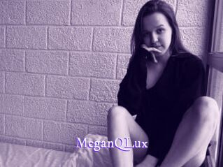 MeganQLux