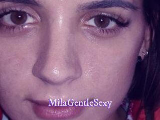MilaGentleSexy