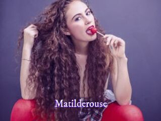 Matilderouse