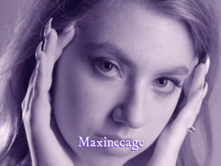 Maxinecage