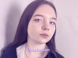 Maxinefare