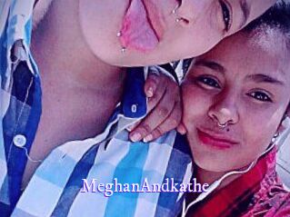 MeghanAndkathe