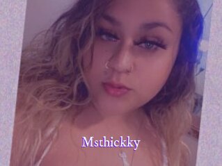 Msthickky